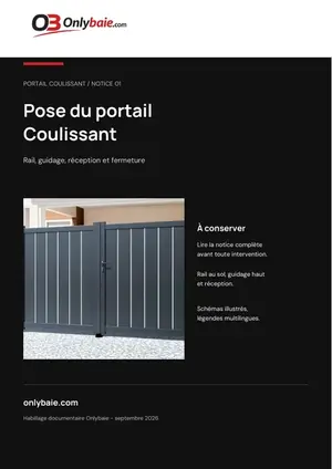 Couverture Onlybaie : Pose du portail coulissant